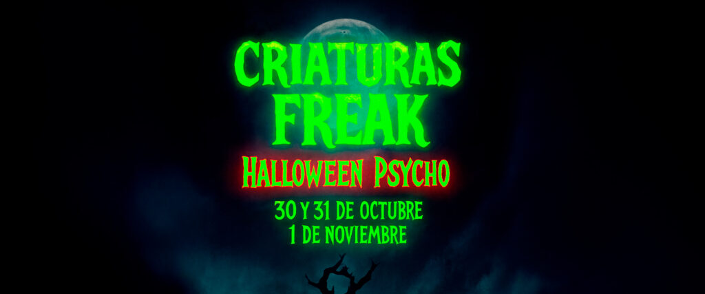 CRIATURAS FREAK: HALLOWEEN PSYCHO